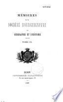 Mémoires de la Société bourguignonne de géographie et d'histoire