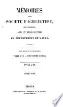 Mémoires de la Société d'agriculture, des sciences, arts et belles-lettres du département de l'Aube