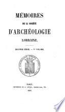 Mémoires de la Société d'archéologie lorraine et du Musée historique lorrain