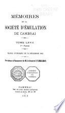 Mémoires de la Société d'émulation de Cambrai ...