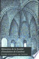 Mémoires de la Société d'émulation de Cambrai