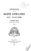 Mémoires de la Société d'émulation du Doubs ...