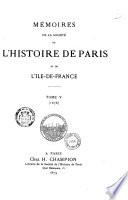 Mémoires de la Société de l'histoire de Paris et de l'Ile-de-France