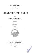 Mémoires de la Société de l'Histoire de Paris et de l'Ile-de-France