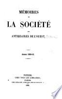 Mémoires de la Société des antiquaires de l'Ouest