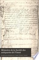 Mémoires de la Société des antiquaires de l'Ouest