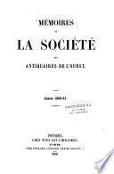 Mémoires de la Société des antiquaires de l'Ouest