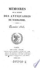Mémoires De La Société Des Antiquaires De Normandie