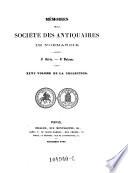 Mémoires De La Société Des Antiquaires De Normandie