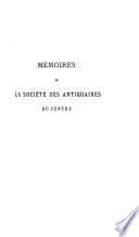 Mémoires de la Société des antiquaires du Centre