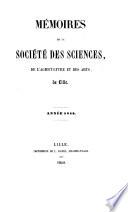 Mémoires de la Société des Sciences, de l'Agriculture et des Arts de Lille