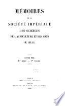Mémoires de la Société des sciences, de l'agriculture et des arts de Lille