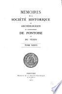 Mémoires de la Société historique et archéologique de Pontoise et du Val-Dóise et du Vexin