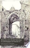 Mémoires de la Société historique et archéologique de Pontoise et du Val-Dóise et du Vexin