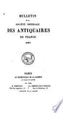 Mémoires de la Société impériale des antiquaires de France