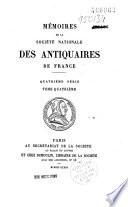 Mémoires de la Société nationale des antiquaires de France