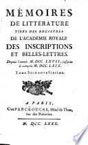 Memoires de literature tiréz des registres de l'Academie Royale des inscriptions et belles lettres ... Tome premier -quatre-vingtieme-premier