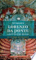 Mémoires de Lorenzo Da Ponte, librettiste de Mozart