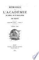 Mémoires de lʹAcadémie des sciences, arts et belles-lettres de Dijon