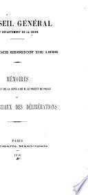 Mémoires de M. le préfet de la Seine & de M. le préfet de police et procès-verbaux des délibérations