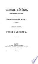 Mémoires de M. le Préfet de la Seine et de M. le Préfet de Police et procès-verbaux des délibérations