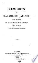 Memoires de Madame du Hausset, femme de chambre de Madame de Pompadour