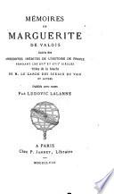 Mémoires de Marguerite de Valois, suivis des anecdotes inédites de l'histoire de France