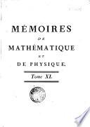 Mémoires de mathématique et de physique présentés à l'Académie royale des sciences par divers sçavans et lus dans les assemblées