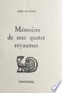 Livre Mémoires de mes quatre royaumes