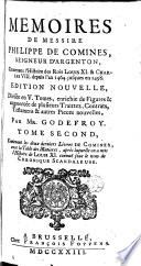Memoires de messire Philippe de Comines, seigneur d'Argenton