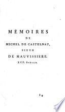 Mémoires de Michel de Castelnau, sieur de Mauvissière [éd. par J. Godefroy]