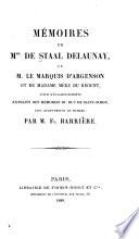 Mémoires de Mme. de Staal Delaunay, de M. le Marquis d'Argenson et de Madame Mère du Régent