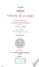 Mémoires de Pasquier de le Barre et de Nicolas Soldoyer