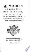 Mémoires de β'Académie des sciences, inscriptions, belles lettres beaux arts, &c