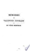 Mémoires de Valentin Conrart, suivis des Mémoires du père Berthod, publ. par L.J.N. Monmerqué