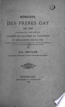 Mémoires des frères Gay de Die pour servir à l'histoire des guerres de religion en Dauphiné et spécialement dans le Diois