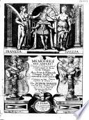 Mémoires des Gaules depuis le déluge jusques à l'establissement de la monarchie françoise. Avec l'estat de l'eglise et de l'Empire depuis la naissâce de Jesus Christ. Attendant en suite l'entiere histoire de France. Par Scipion Dupleix...