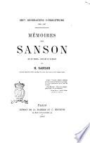 Mémoires des Sanson sept génerations d'executeurs, 1688-1847 mis en ordre, rédigés et publiés par H. Sanson
