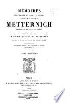 Memoires, documents et ecrits divers laisses par le prince de Metternich, chancelier de cour et d'Etat: 3. ptie.: La periode de repos (1848-1859)