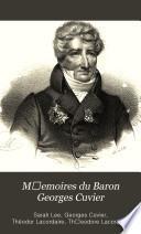 Mémoires du baron Georges Cuvier