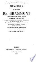 Mémoires du Chevalier de Grammont ... accompagnés d'un appendice contenant des extraits du journal de S. Pepys et de celui de J. Evelyn ... des dépêches du Comte de Cominges ... d'une introduction, de commentaires ... et d'un index par G. Brunet