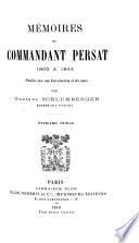 Mémoires du Commandant (Maurice) Persat 1806 à 1844