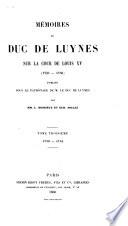 Memoires du duc de Luynes sur la cour de Louis XV (i.e. Quinze)