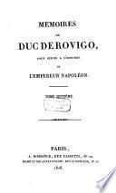 Mémoires du Duc de Rovigo, pour servir à l'histoire de l'empereur Napoléon