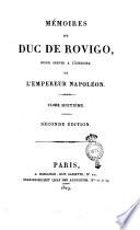 Mémoires du duc de Rovigo, pour servir a l'historie de l'empereur Napoléon. Tome premier [-huitième]