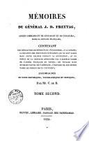 Mémoires du général J. D. Freytag, ancien commandant de Sinnamary et de Conamama dans la Guyane française, contenant des détails sur les déportés du 18 fructidor, à la Guyane ... accompagnés de notes historiques, topographiques et critiques par Mr. C. de B