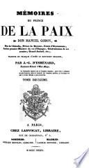 Mémoires du Prince de la Paix ... traduits en Français d'après le manuscrit Espagnol, par J. G. D'Esménard