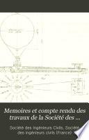 Mémoires et compte-rendu des travaux de la Société des ingénieurs civils