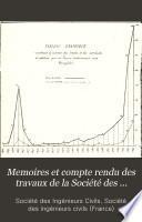 Mémoires et compte-rendu des travaux de la Société des ingénieurs civils