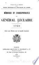 Mémoires et correspondance du général Leclaire, 1793. Avec une notice sur la famille Leclaire